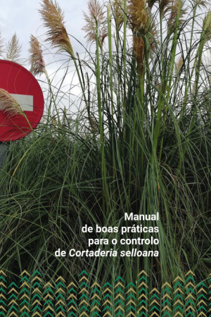 Manual de boas práticas para o controlo de Cortaderia selloana